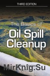 The Basics of Oil Spill Cleanup, 3rd ed