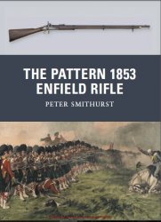 The Pattern 1853 Enfield Rifle