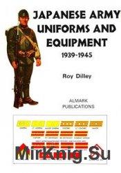 Japanese Army Uniforms and Equipment 1939-1945