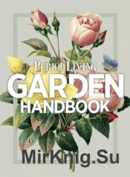 Period Living -Garden Handbook - June 2017