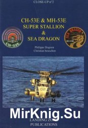 CH-53E & MH-53E Super Stallion & Sea Dragon (Close-Up 2)