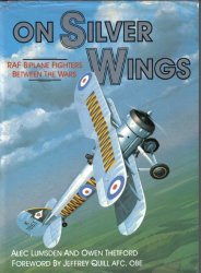 On Silver Wings: RAF Biplane Fighters Between the Wars