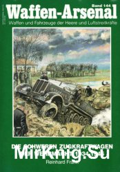 Die Schweren Zugkraftwagen der Wehrmacht 1934-1945 (Waffen-Arsenal 144)