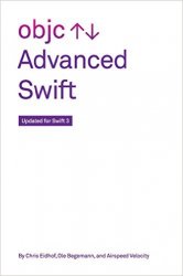 Advanced Swift: Updated for Swift 3