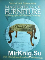 Masterpieces of Furniture in Photographs and Measured Drawings