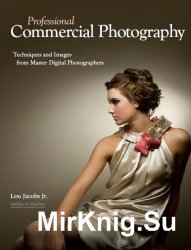 Professional Commercial Photography - Techniques and Images