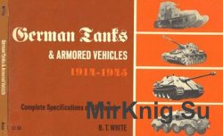 German Tanks and Armored Vehicles 1914-1945