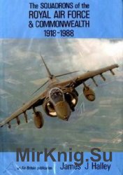 The Squadrons of the Royal Air Force & Commonwealth 1918-1988