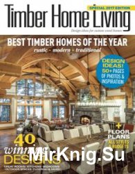 Timber Home Living - Best Timber Homes of the Year (2017)