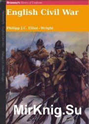 English Civil War (Brasseys History of Uniforms)