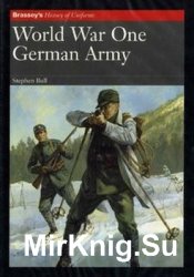 World War One: German Army (Brasseys History of Uniforms)