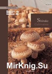 Mushroom Growers Handbook. Shiitake Cultivation (   )