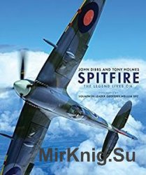 Spitfire: The Legend Lives (Osprey General Aviation)