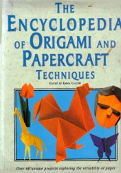 The Encyclopedia of Origami and Papercraft Techniques