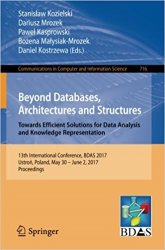 Beyond Databases, Architectures and Structures. Towards Efficient Solutions for Data Analysis and Knowledge Representation