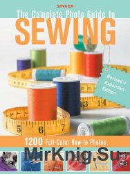 The Complete Photo Guide to Sewing