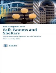 Safe Rooms and Shelters: Protecting People Against Terrorist Attacks