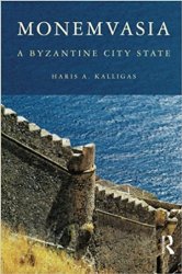 Monemvasia: a Byzantine city state
