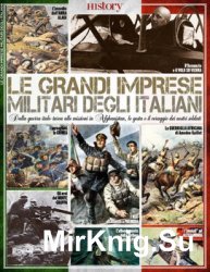 Le Grandi Imprese Militari Degli Italiani (BBC History Italia)