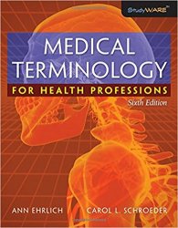 Medical Terminology for Health Professions, 6th Edition