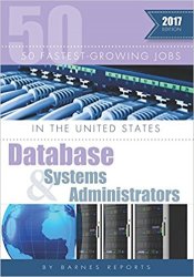 2017 The 50 Fastest-Growing Jobs in the United States-Database and Systems Administrators