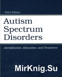 Autism - Identification Education and Treatment