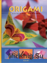 Origami apprendre et creer