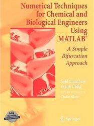 Numerical Techniques for Chemical and Biological Engineers Using MATLAB: A Simple Bifurcation Approach