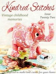 Kindred Stitches: Vintage childhood memories - Issue 22 2015