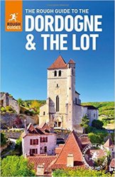 The Rough Guide to The Dordogne & the Lot