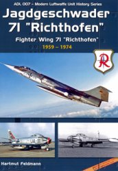 Jagdgeschwader 71 'Richtofen' 1959-1974 (Modern Luftwaffe Unit History Series 007)