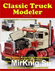 Classic Truck Modeler - May/June 2017