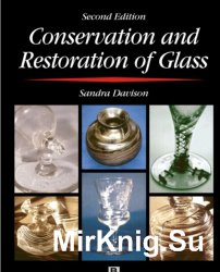 Conservation and Restoration of Glass