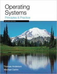 Operating Systems: Principles and Practice, 2nd Edition