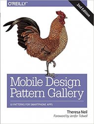Mobile Design Pattern Gallery: UI Patterns for Smartphone Apps