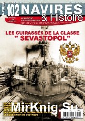 Navires & Histoire N102 - Juin/Juillet 2017