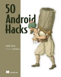 50 Android Hacks (+code)