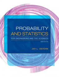 Probability and Statistics for Engineering and the Sciences