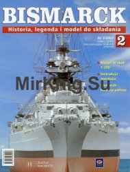 Bismarck. Historia, legenda i model do skladania  2 2007