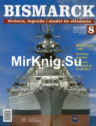 Bismarck. Historia, legenda i model do skladania  8 2007