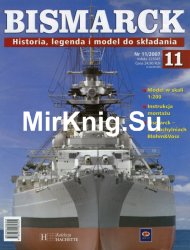 Bismarck. Historia, legenda i model do skladania  11 2007