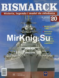 Bismarck. Historia, legenda i model do skladania  20 2007