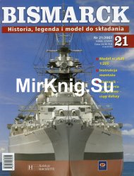 Bismarck. Historia, legenda i model do skladania  21 2007