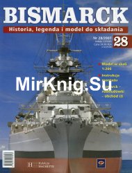 Bismarck. Historia, legenda i model do skladania  28 2007