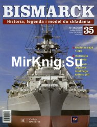 Bismarck. Historia, legenda i model do skladania  35 2007