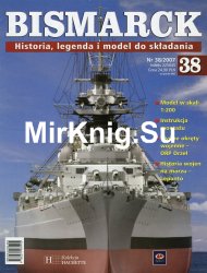 Bismarck. Historia, legenda i model do skladania  38 2007