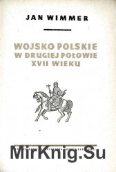 Wojsko polskie w drugiej polowie XVII wieku