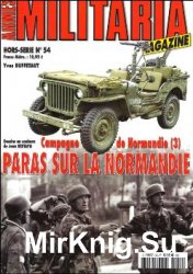 Campagne de Normandie (3): Paras sur la Normandie (Armes Militaria Magazine Hors-Serie 54)