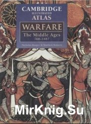 The Cambridge Illustrated Atlas of Warfare: The Middle Ages, 768–1487