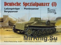 Deutsche Spezialpanzer (I): Ladungstrager, Pionierpanzer, Bergepanzer (Waffen-Arsenal 68)